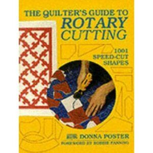 Quilter's Guide Rotary Cutting Quilting Book Patchwork Poster Fanning Patterns
